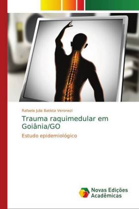 Trauma raquimedular em Goiânia/GO