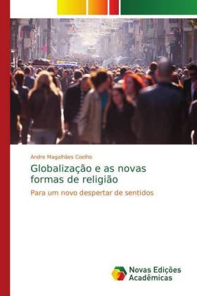 Globalização e as novas formas de religião