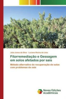 Fitorremediação e Gessagem em solos afetados por sais