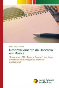 Desenvolvimento da Docência em Música