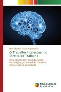 O Trabalho Intelectual no Direito do Trabalho