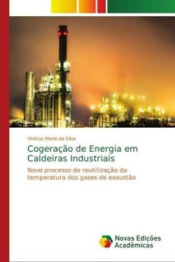 Cogeração de Energia em Caldeiras Industriais