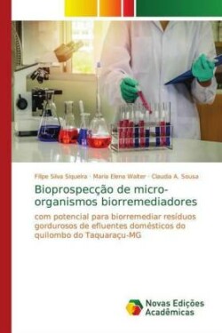 Bioprospecção de micro-organismos biorremediadores