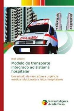 Modelo de transporte integrado ao sistema hospitalar