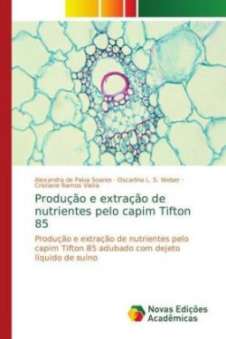 Produção e extração de nutrientes pelo capim Tifton 85