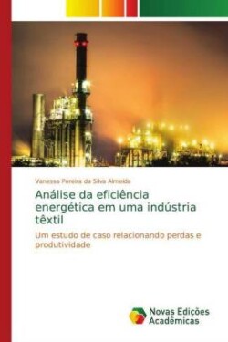 Análise da eficiência energética em uma indústria têxtil