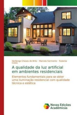 qualidade da luz artificial em ambientes residenciais