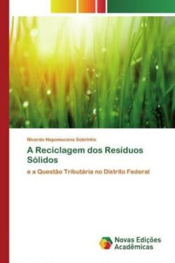 Reciclagem dos Resíduos Sólidos