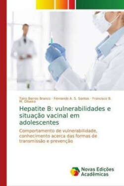 Hepatite B: vulnerabilidades e situação vacinal em adolescentes