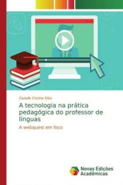 A tecnologia na prática pedagógica do professor de línguas