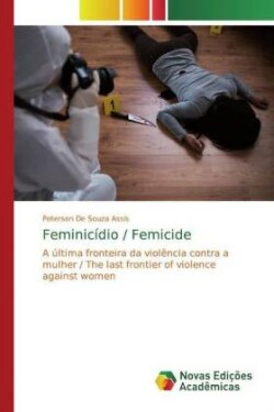 Feminicídio / Femicide