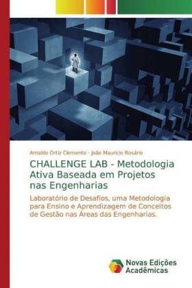 CHALLENGE LAB - Metodologia Ativa Baseada em Projetos nas Engenharias