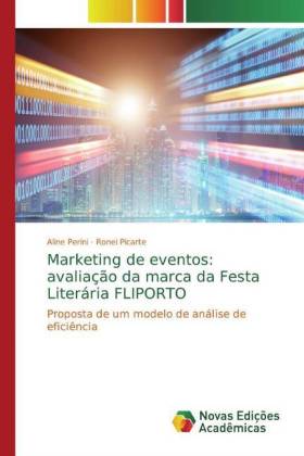 Marketing de eventos: avaliação da marca da Festa Literária FLIPORTO