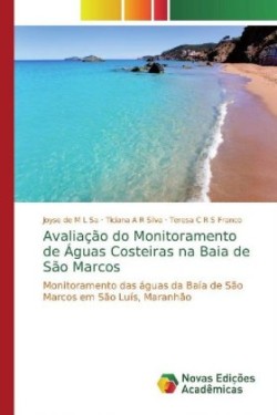 Avaliação do Monitoramento de Águas Costeiras na Baia de São Marcos