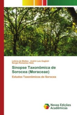 Sinopse Taxonômica de Sorocea (Moraceae)