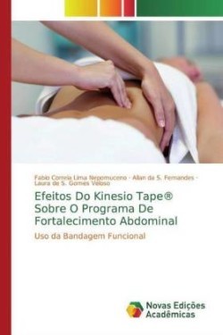 Efeitos Do Kinesio Tape® Sobre O Programa De Fortalecimento Abdominal