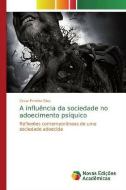 A influência da sociedade no adoecimento psíquico