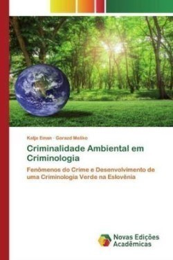 Criminalidade Ambiental em Criminologia