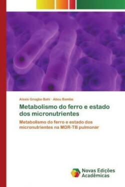 Metabolismo do ferro e estado dos micronutrientes