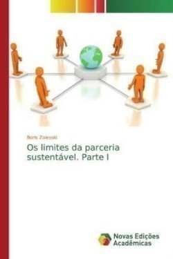 Os limites da parceria sustentável. Parte I