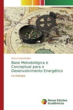 Base Metodológica e Conceptual para o Desenvolvimento Energético
