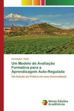 Um Modelo de Avaliação Formativa para a Aprendizagem Auto-Regulada