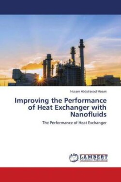 Improving the Performance of Heat Exchanger with Nanofluids