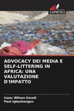 Advocacy Dei Media E Self-Littering in Africa