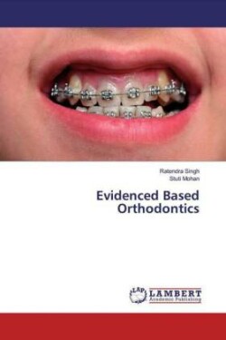 Evidenced Based Orthodontics