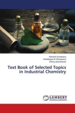 Text Book of Selected Topics in Industrial Chemistry