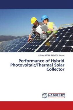 Performance of Hybrid Photovoltaic/Thermal Solar Collector