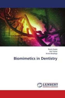 Biomimetics in Dentistry