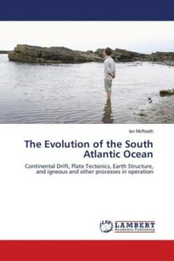 Evolution of the South Atlantic Ocean