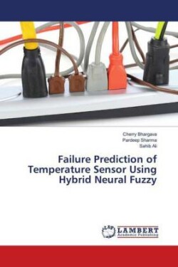 Failure Prediction of Temperature Sensor Using Hybrid Neural Fuzzy