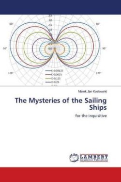 The Mysteries of the Sailing Ships