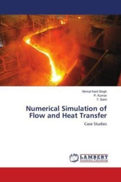 Numerical Simulation of Flow and Heat Transfer