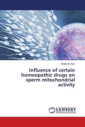 Influence of certain homeopathic drugs on sperm mitochondrial activity