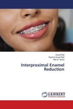 Interproximal Enamel Reduction