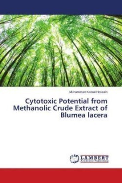 Cytotoxic Potential from Methanolic Crude Extract of Blumea lacera