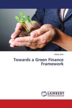 Towards a Green Finance Framework