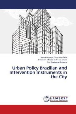 Brazilian urban policy and the intervention instruments in the city