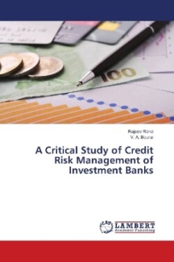 A Critical Study of Credit Risk Management of Investment Banks