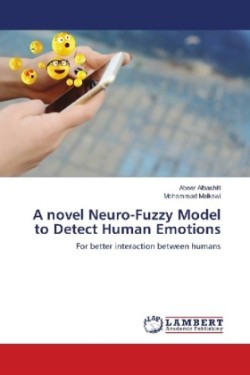 A novel Neuro-Fuzzy Model to Detect Human Emotions