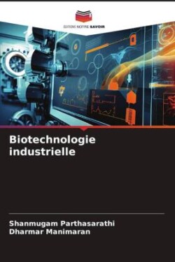 Biotechnologie industrielle