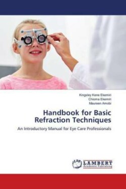 Handbook for Basic Refraction Techniques