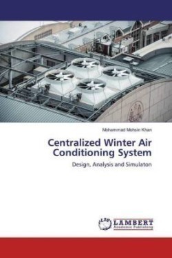 Centralized Winter Air Conditioning System