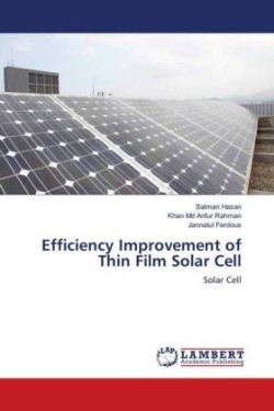 Efficiency Improvement of Thin Film Solar Cell