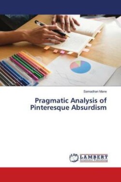 Pragmatic Analysis of Pinteresque Absurdism