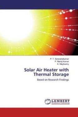 Solar Air Heater with Thermal Storage