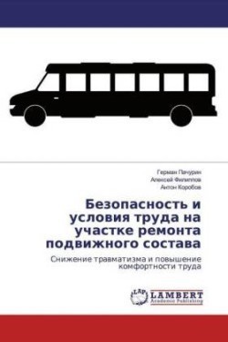 Bezopasnost' i uslowiq truda na uchastke remonta podwizhnogo sostawa